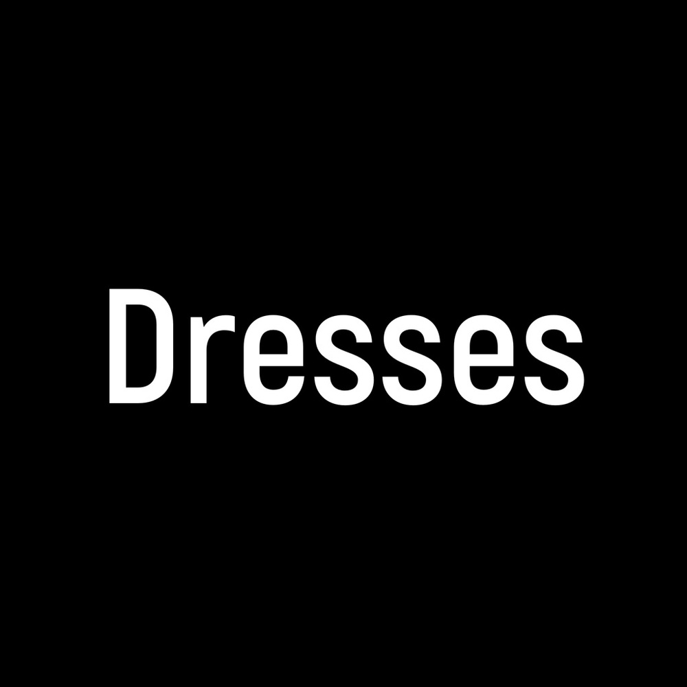 Dresses